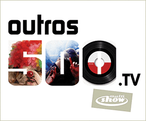 Outros500 Multishow, projeto coloaborativo online do Canal Multishow, apoiador do concurso cultural de aniversário A Vida Secreta.